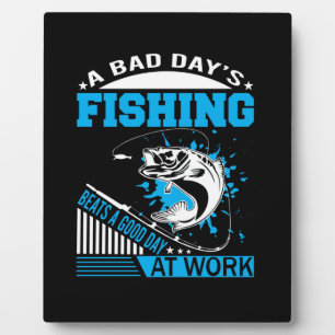 Fishing Gift A Good Day Fishing Plaque