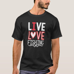 Fishing Graphic For Women Girls Love Fishing T-Shirt