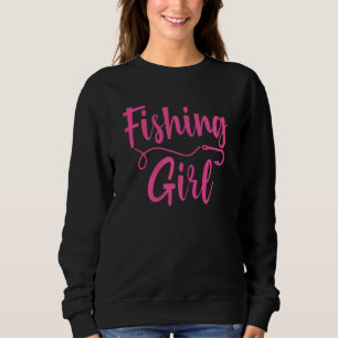 Fishing Graphic Women And Fishing Girl 2 Sweatshirt