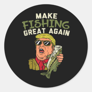 Fishing Great Again Trump Funny Fisherman Angler G Classic Round Sticker