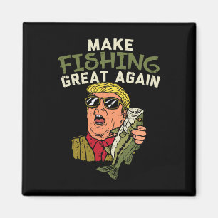 Fishing Great Again Trump Funny Fisherman Angler G Magnet