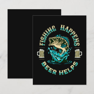 Fishing Happens. Beer Helps! Enclosure Card