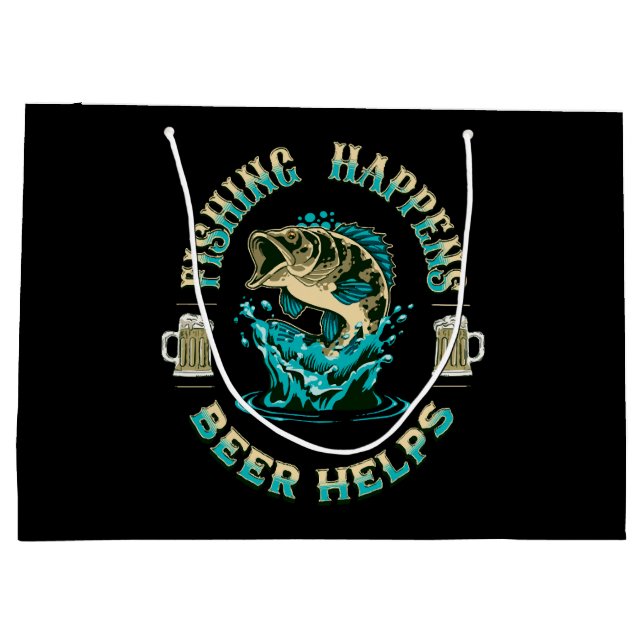 Fishing Happens. Beer Helps! Large Gift Bag (Back)
