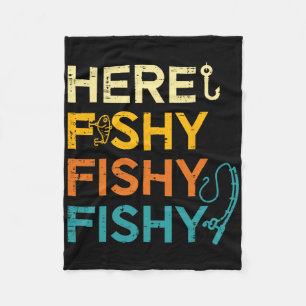 Fishing Here Fishy Retro Fish Lover Fisherman Men  Fleece Blanket