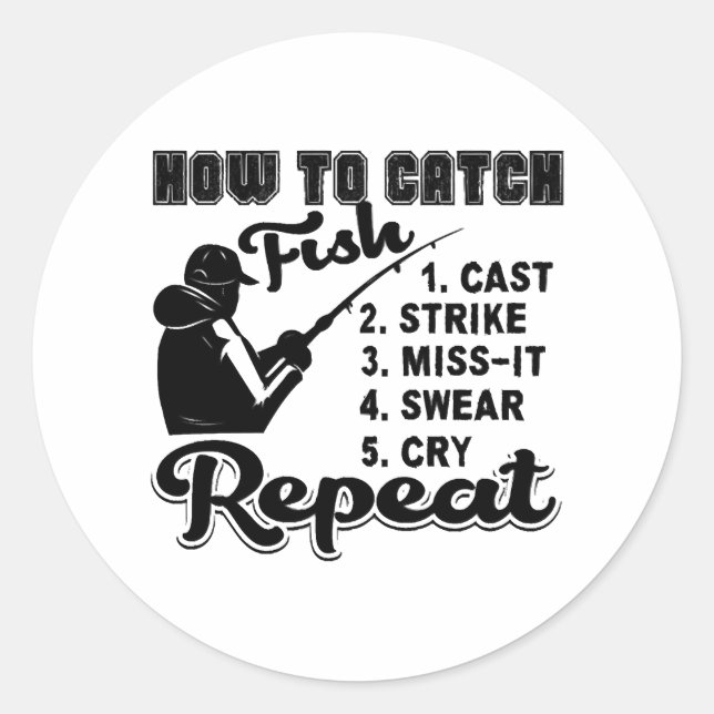 Fishing How To Catch Fish Classic Round Sticker (Front)