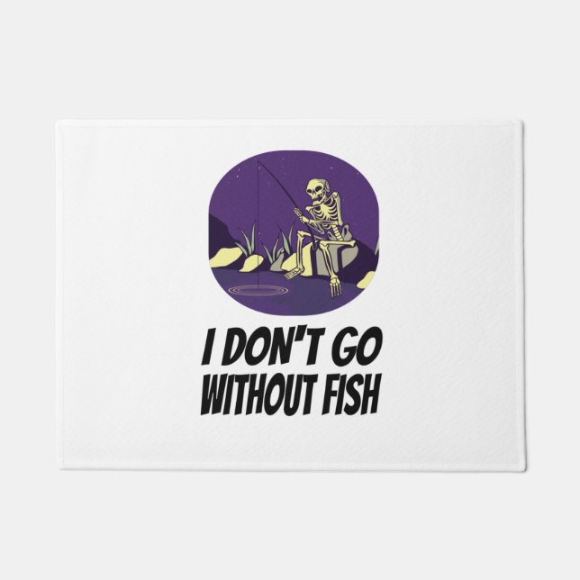 Fishing I Won't Fall Asleep Without Fish Doormat (Front)
