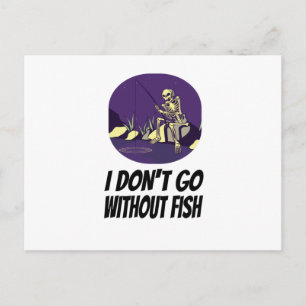 Fishing I Won't Fall Asleep Without Fish Postcard