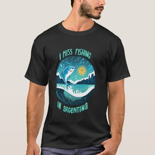 Fishing in Argentina T-Shirt (Front)