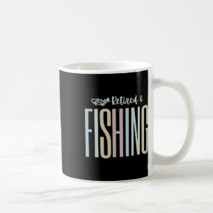 Fishing In Retirement - Tops Coffee Mug
