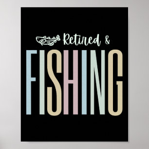 Fishing In Retirement - Tops  Poster