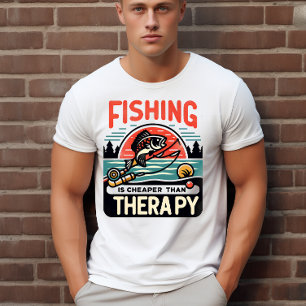 Fishing is cheaper than therapy T-Shirt