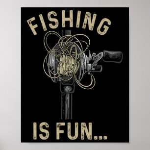 Fishing Is Fun Bird's Nest Funny 1 Poster