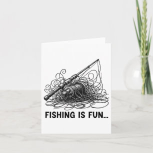 Fishing Is Fun Bird's Nest Funny Card