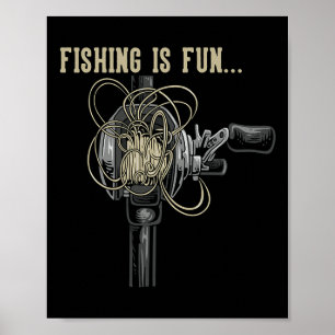 Fishing Is Fun Bird's Nest  Poster