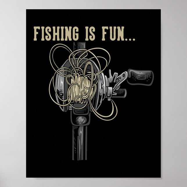 Fishing Is Fun Bird's Nest  Poster (Front)
