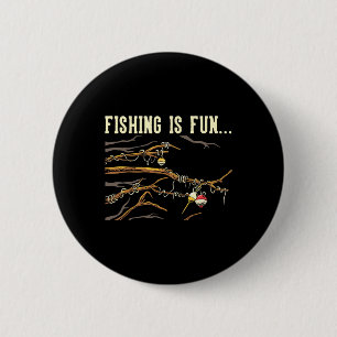 Fishing Is Fun... Bobbers Stuck In Tree 6 Cm Round Badge