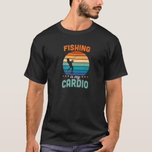 Fishing Is My Cardio Funny Bass Fishing Dad Retro T-Shirt