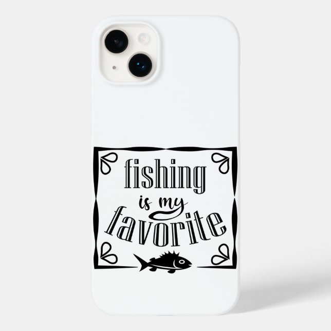 Fishing is my favourite quote  Case-Mate iPhone case (Back)