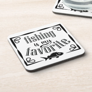 Fishing is my favourite quote  coaster