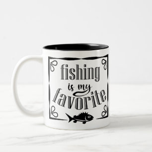 Fishing is my favourite quote coffee mug