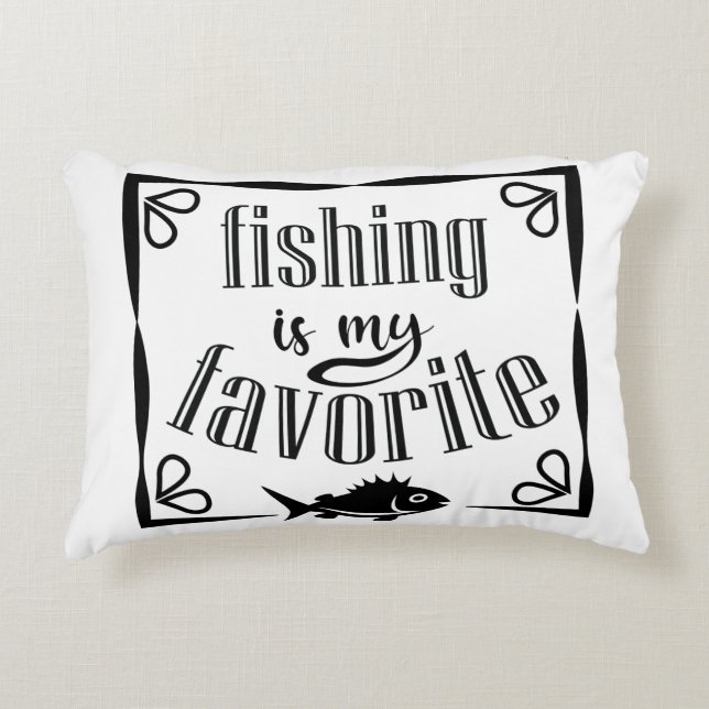 Fishing is my favourite quote  decorative cushion (Front)