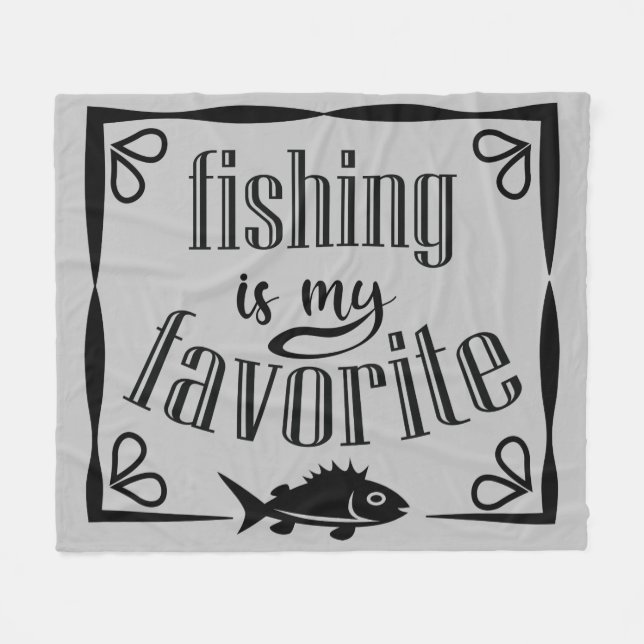 Fishing is my favourite quote  fleece blanket (Front (Horizontal))