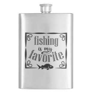 Fishing is my favourite quote hip flask