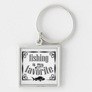 Fishing is my favourite quote  key ring