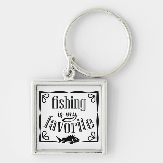 Fishing is my favourite quote  key ring (Front)