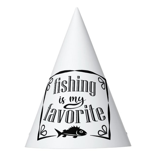 Fishing is my favourite quote  party hat (Front)