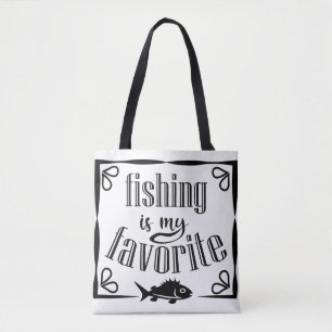 Fishing is my favourite quote tote bag