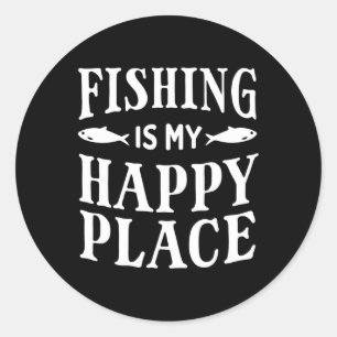 Fishing Is My Happy Place Funny Fisherman Dad Grap Classic Round Sticker