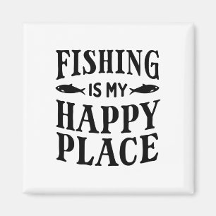 Fishing Is My Happy Place Funny Fisherman Dad Quot Magnet