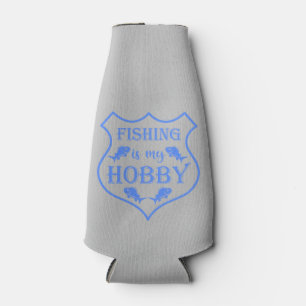 Fishing is my hobby shield quote on crest  bottle cooler
