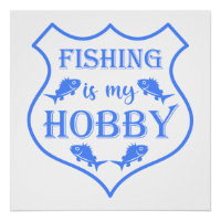 Fishing is my hobby shield quote on crest