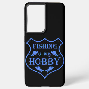 Fishing is my hobby shield quote on crest  samsung galaxy case