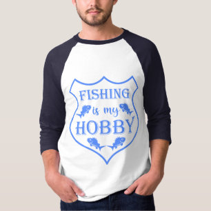 Fishing is my hobby shield quote on crest T-Shirt