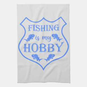 Fishing is my hobby shield quote on crest tea towel