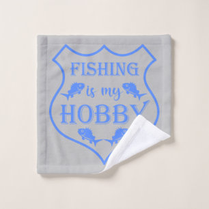 Fishing is my hobby shield quote on crest  wash cloth