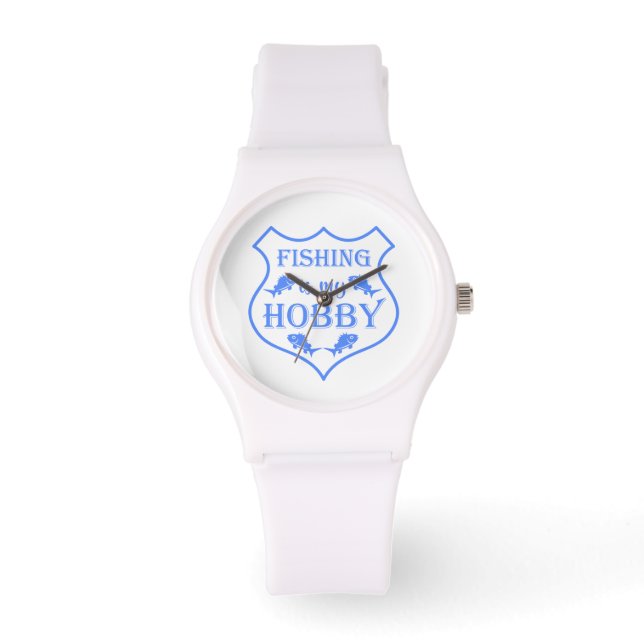 Fishing is my hobby shield quote on crest  watch (Front)