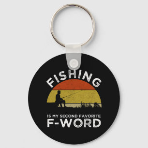 Fishing Is My Second Favourite F-Word Key Ring