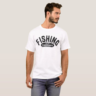 fishing is my therapy fisherman funny gift ideas T-Shirt