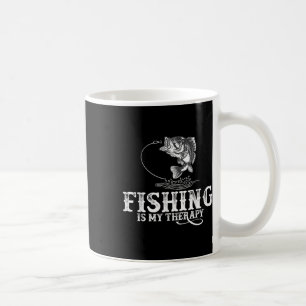 Fishing Is My Therapy Funny Fishermen  Coffee Mug
