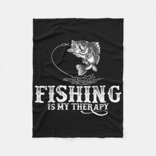 Fishing Is My Therapy Funny Fishermen Fleece Blanket