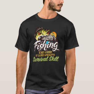 Fishing is survival fun fishing for anglers 2 T-Shirt