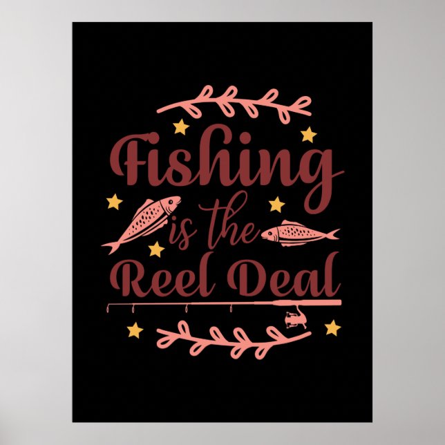 Fishing Is The Reel Poster (Front)