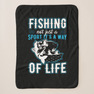 Fishing It Is A Way Of Life Sherpa Blanket