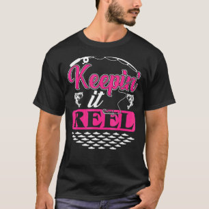 Fishing Keeping It Reel Bass Fish Cute Teen Girl W T-Shirt