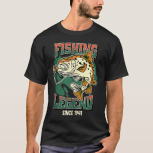Fishing Legend Trout Bass Fisherman Since 1941 The T-Shirt