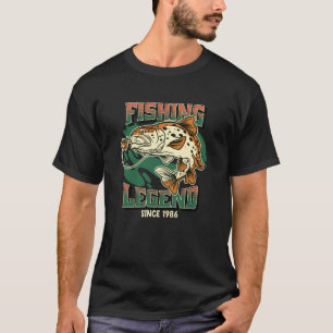 Fishing Legend Trout Bass Fisherman Since 1986 The T-Shirt